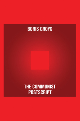 The Communist Postscript 1844674304 Book Cover