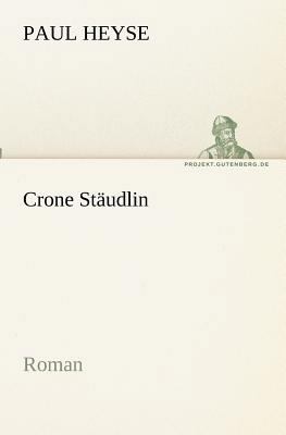 Crone Stäudlin [German] 3842405987 Book Cover