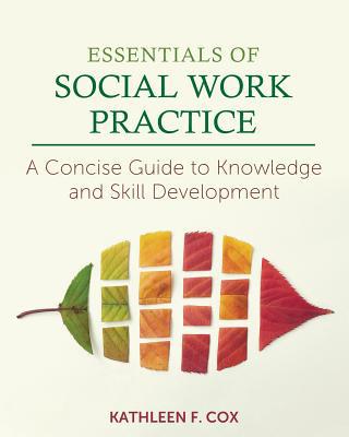 Essentials of Social Work Practice: A Concise G... 1516530942 Book Cover