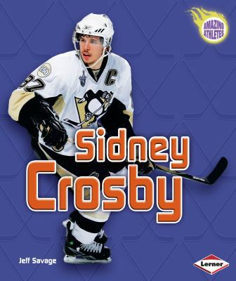 Sidney Crosby (Amazing Athletes) 0761341390 Book Cover