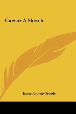 Caesar a Sketch 1161425365 Book Cover