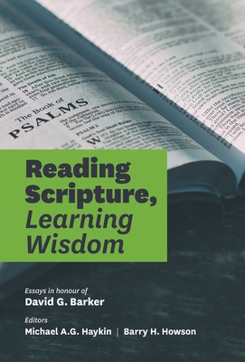 Reading Scripture, Learning Wisdom: Essays in h... 1989174361 Book Cover
