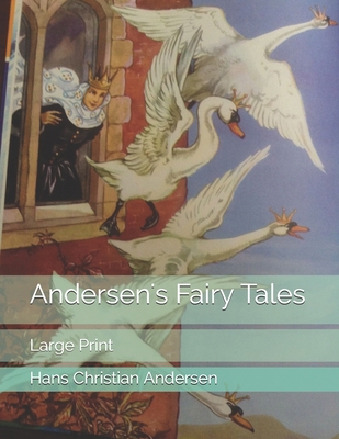 Andersen's Fairy Tales: Large Print 1693144700 Book Cover