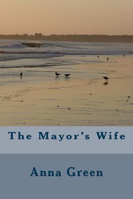 The Mayor's Wife 1983830313 Book Cover