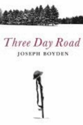 Three Day Road 0297848593 Book Cover