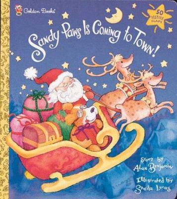 Sandy Paws is Coming to Town (Golden Deluxe Fla... 0307331016 Book Cover