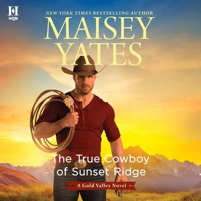 The True Cowboy of Sunset Ridge Lib/E 1665105224 Book Cover