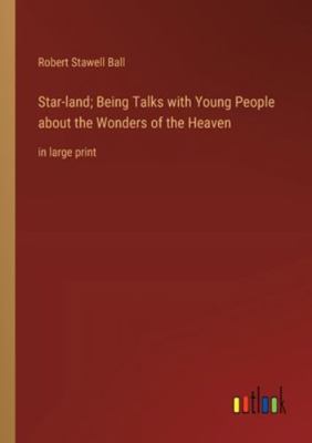 Star-land; Being Talks with Young People about ... 3368370324 Book Cover