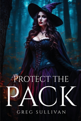 Protect the Pack 1787994759 Book Cover