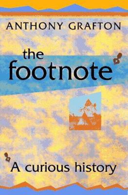 Footnote : A Curious History 0674902157 Book Cover
