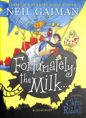 Fortunately, the Milk . . . 1526614812 Book Cover