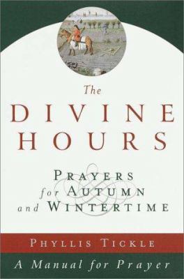 Prayers for Autumn and Wintertime: A Manual for... 0385497571 Book Cover