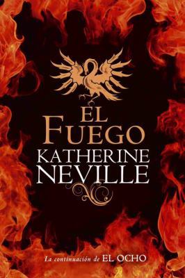 El fuego (Spanish Edition) [Spanish] 0307392708 Book Cover