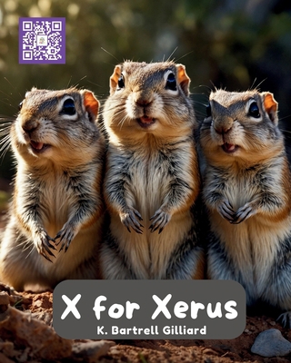 X For Xerus: Fun ways to learn about Xeruses (Z... B0DNBCYG1X Book Cover