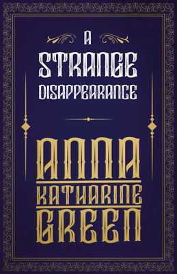 A Strange Disappearance 1447478606 Book Cover