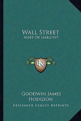 Wall Street: Asset Or Liability? 116315167X Book Cover