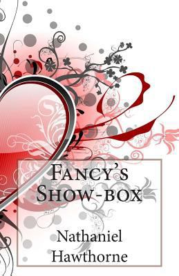 Fancy's Show-box 1499687958 Book Cover