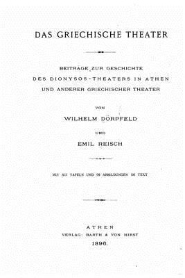 Griechische Theater [German] 1523761911 Book Cover