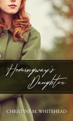 Hemingway's Daughter 1916965636 Book Cover