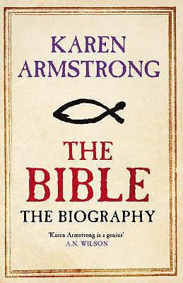 The Bible: The Biography 1843543974 Book Cover
