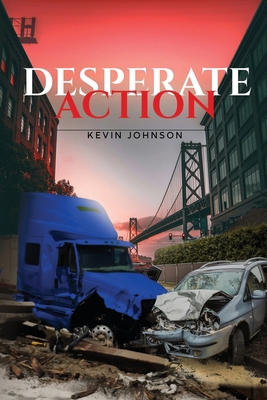 Desperate Action 1958517011 Book Cover