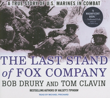 The Last Stand of Fox Company: A True Story of ... 1400140161 Book Cover