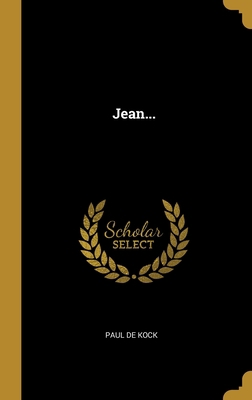 Jean... [French] 1013187172 Book Cover