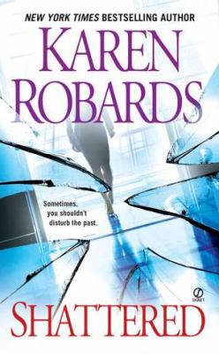 Shattered: A Thriller 0451233549 Book Cover