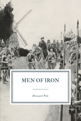 Men of Iron 1091656312 Book Cover