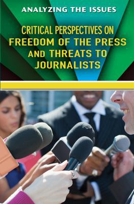 Critical Perspectives on Freedom of the Press a... 0766098540 Book Cover