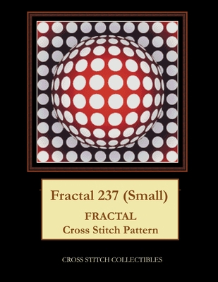 Fractal 237 (Small): Fractal Cross Stitch Pattern B09761CF6B Book Cover