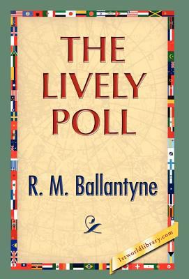 The Lively Poll 1421889773 Book Cover