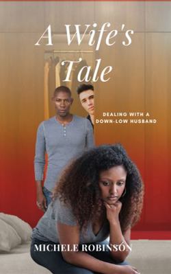 Paperback Wife's Tale : Dealing with a DownLow Husband Book