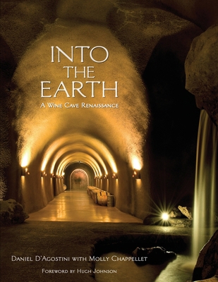 Into the Earth: A Wine Cave Renaissance 1917367597 Book Cover