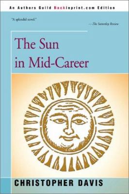 The Sun in Mid-Career 0595168914 Book Cover