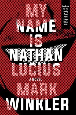 My Name Is Nathan Lucius 1616958820 Book Cover