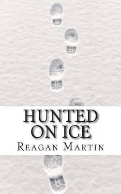 Hunted on Ice: The Search for Alaskan Serial Ki... 1490959068 Book Cover