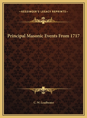 Principal Masonic Events From 1717 1169471277 Book Cover
