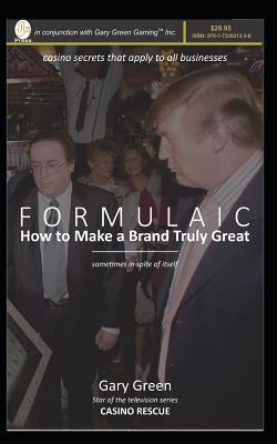 Formulaic: How to Make a Brand Truly Great (Som... 1732621330 Book Cover