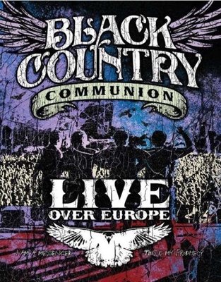 Black Country Communion: Live Over Europe B005OGYHAY Book Cover
