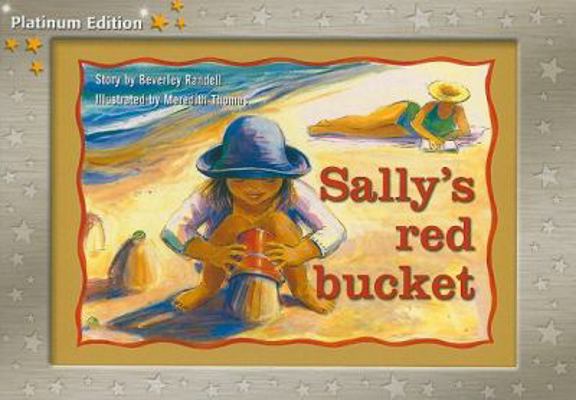 Sally's Red Bucket: Individual Student Edition ... 1418900648 Book Cover