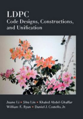 Ldpc Code Designs, Constructions, and Unification 1107175682 Book Cover