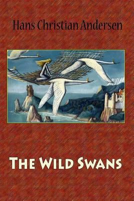 The Wild Swans 1727533771 Book Cover