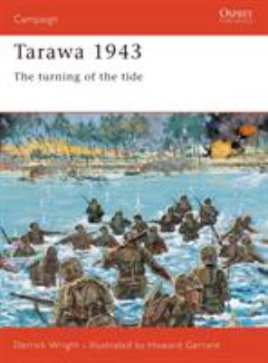 Tarawa 1943: The Turning of the Tide 1841761028 Book Cover