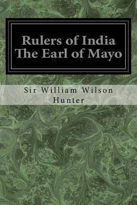 Rulers of India The Earl of Mayo 1977806406 Book Cover