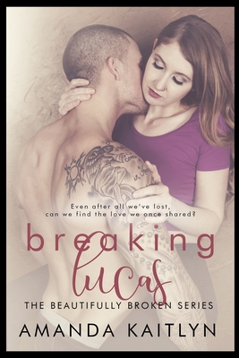 Breaking Lucas 1715412001 Book Cover