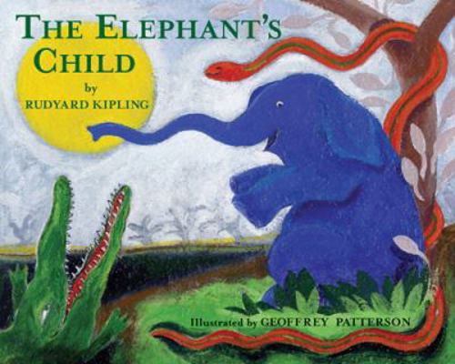 The Elephant's Child 1845074920 Book Cover
