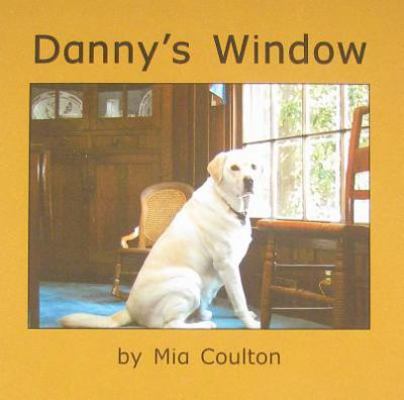 Danny's Window 0974647586 Book Cover