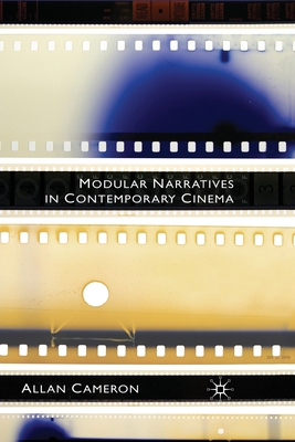 Modular Narratives in Contemporary Cinema 1349303038 Book Cover