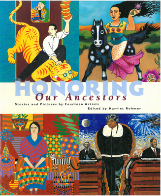 Honoring Our Ancestors: Stories and Pictures by... 0892392800 Book Cover